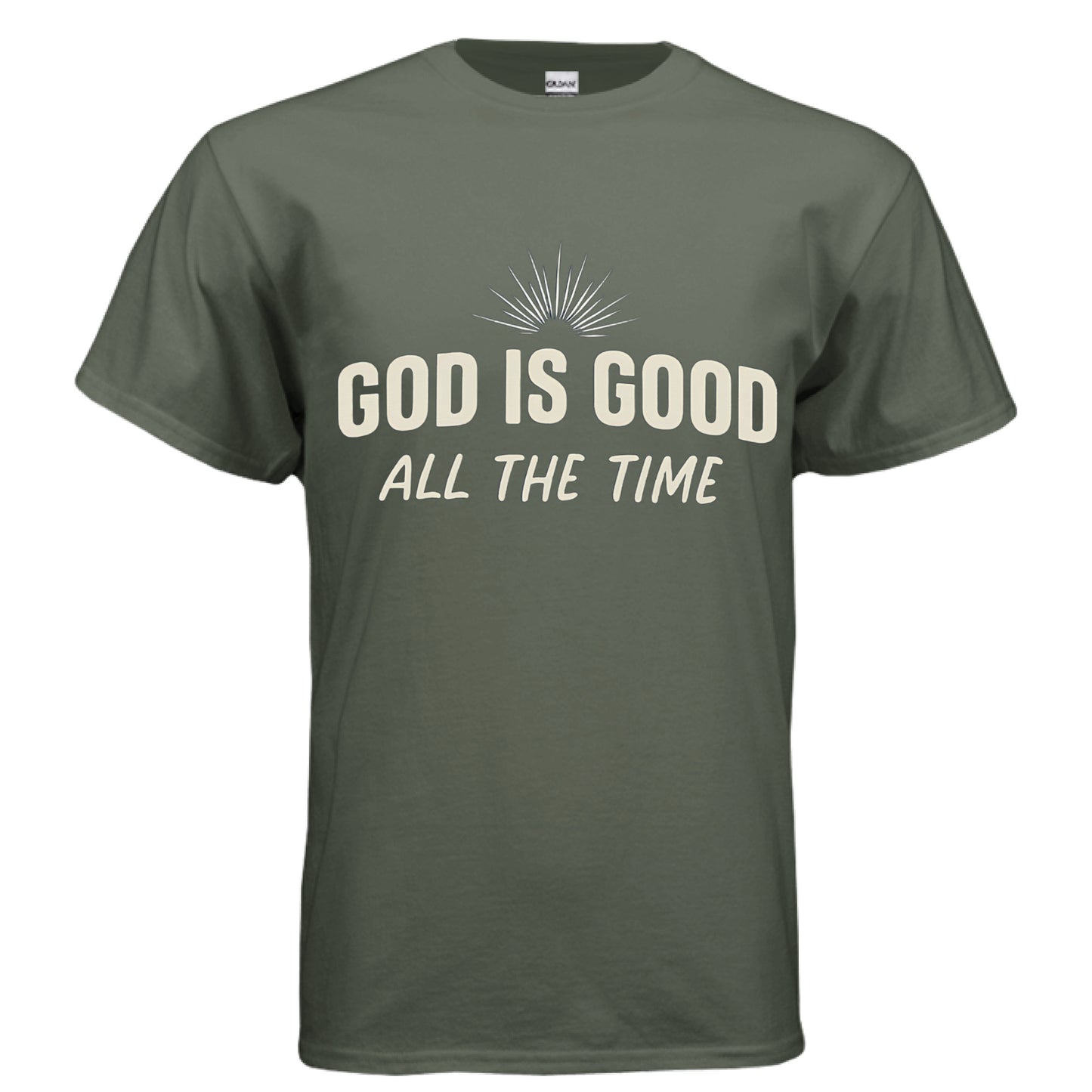 God is Good All the time Christian T-Shirt MILITARY GREEN Salvation Clothing and Accessories