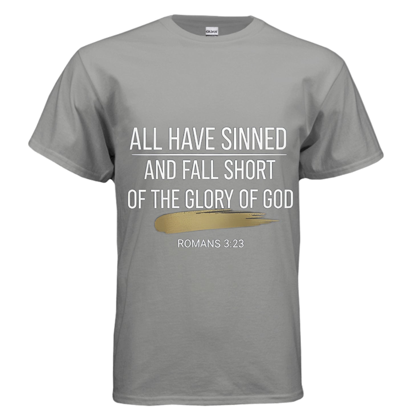 All Have Sinned Faith T-Shirt GRAVEL Salvation Clothing and Accessories