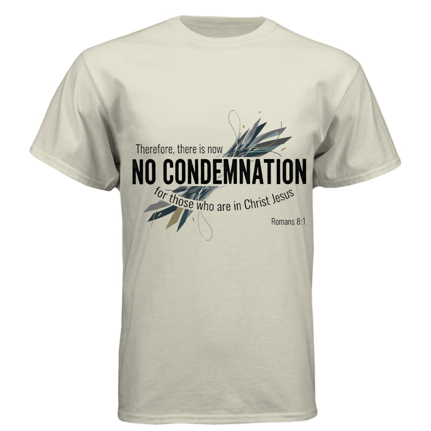 Romans 8:1 Faith T-Shirt Sand Salvation Clothing and Accessories