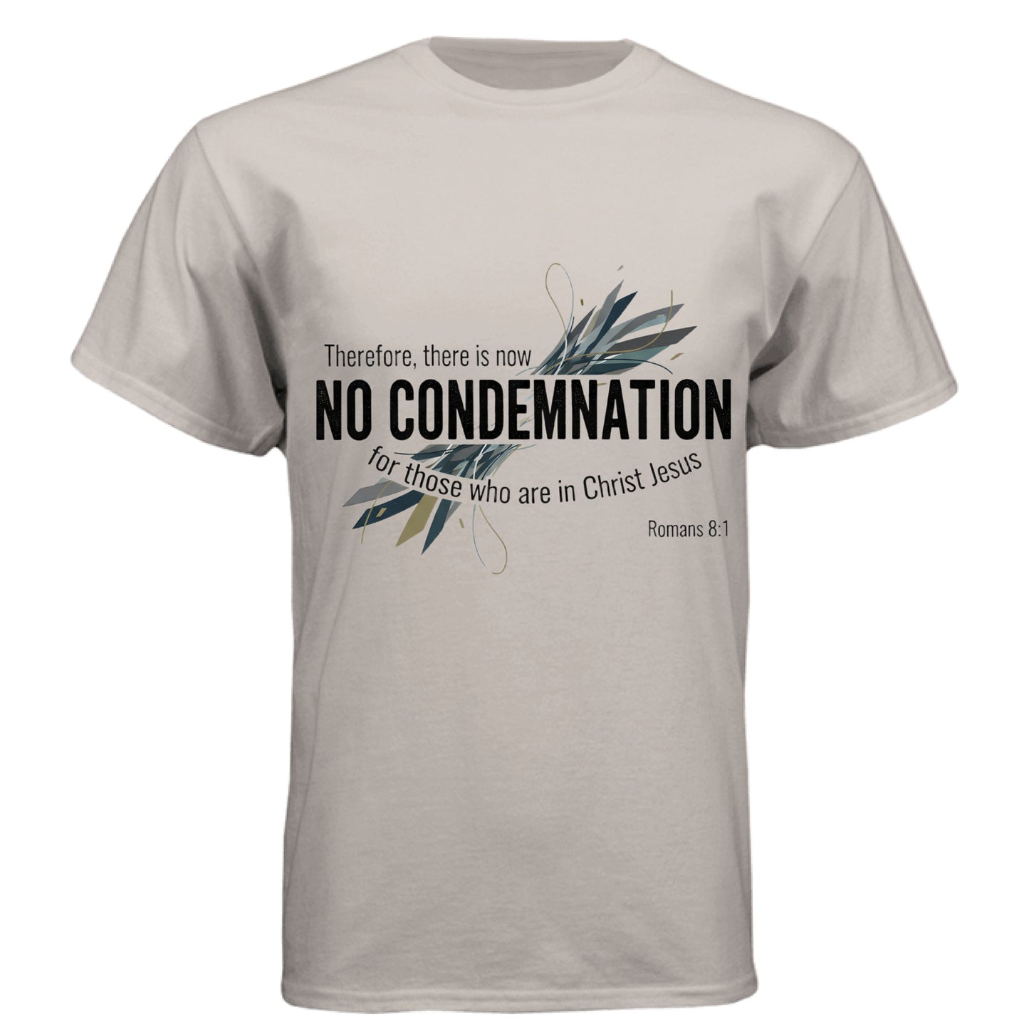 Romans 8:1 Faith T-Shirt Silk Salvation Clothing and Accessories