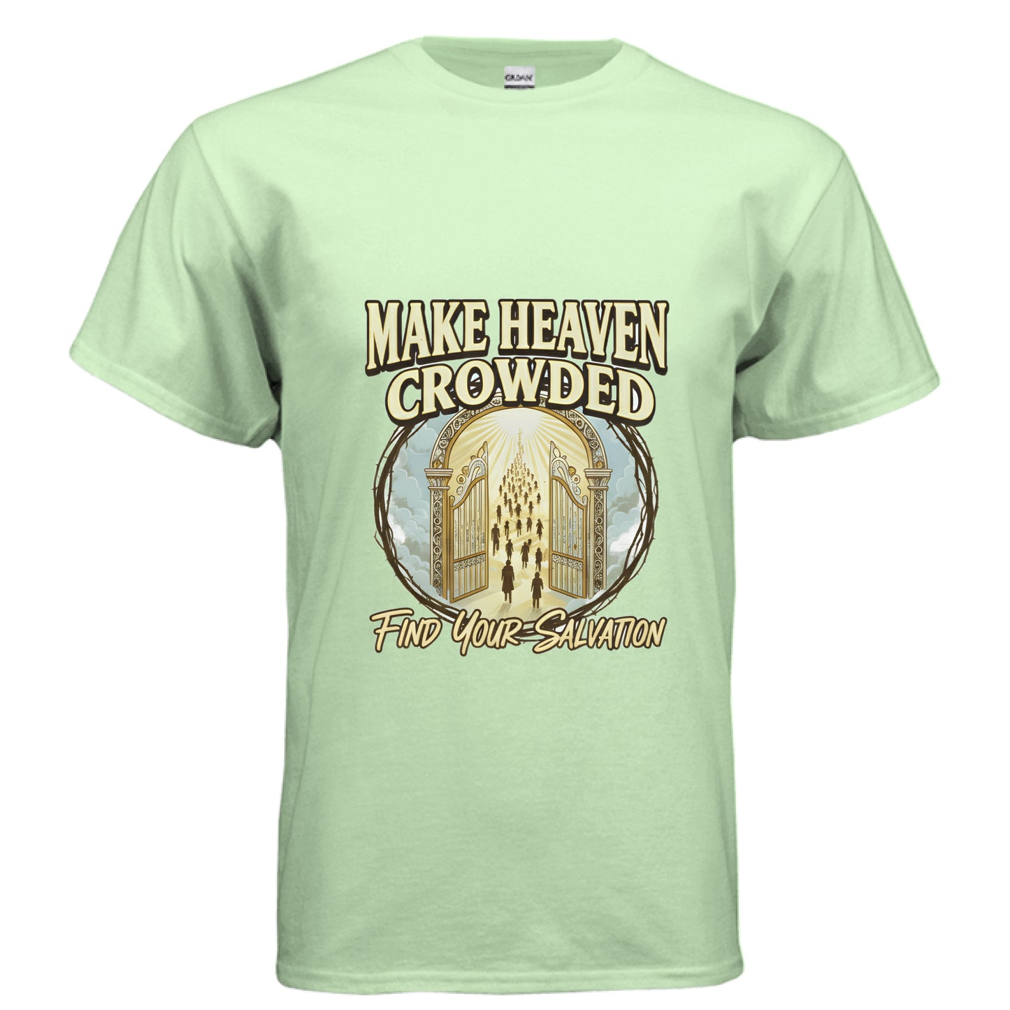 Make Heaven Crowded Faith T-Shirt MINT GREEN Salvation Clothing and Accessories Apparel