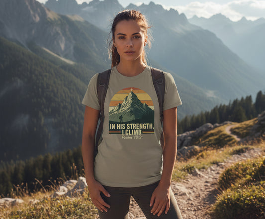 In His Strength I Climb Psalm 18:2 Faith T-Shirt BROWN SAVANA Salvation Clothing and Accessories Apparel