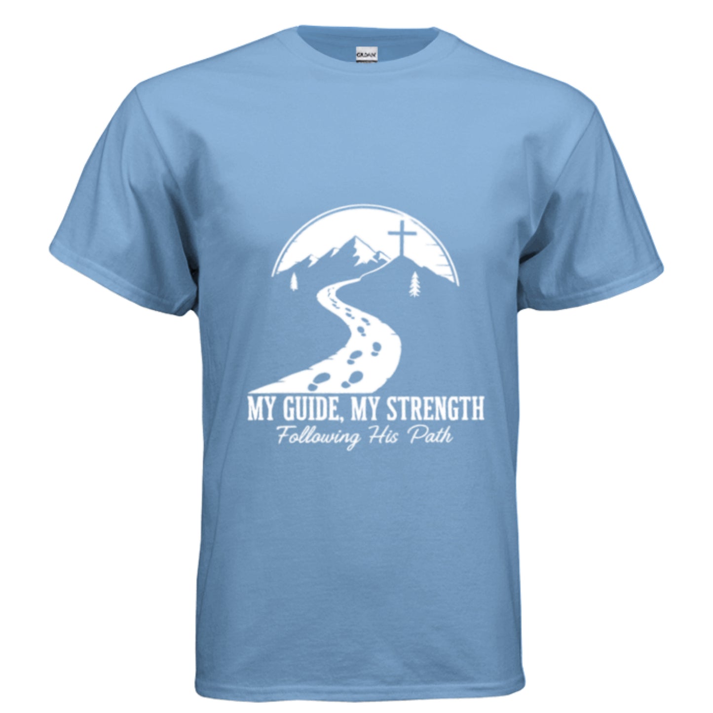 My Guide My Strength Faith T-Shirt CAROLINA BLUE Salvation Clothing and Accessories Apparel