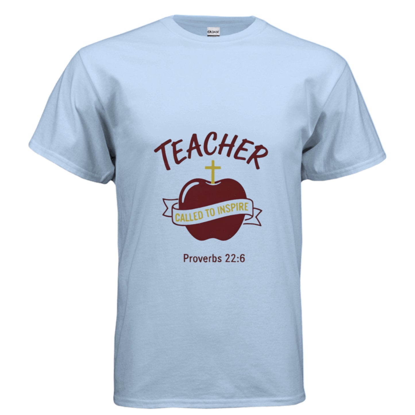 Teacher Called to Inspire Proverbs 22:6 Faith T-Shirt LIGHT BLUE Salvation Clothing and Accessories Apparel