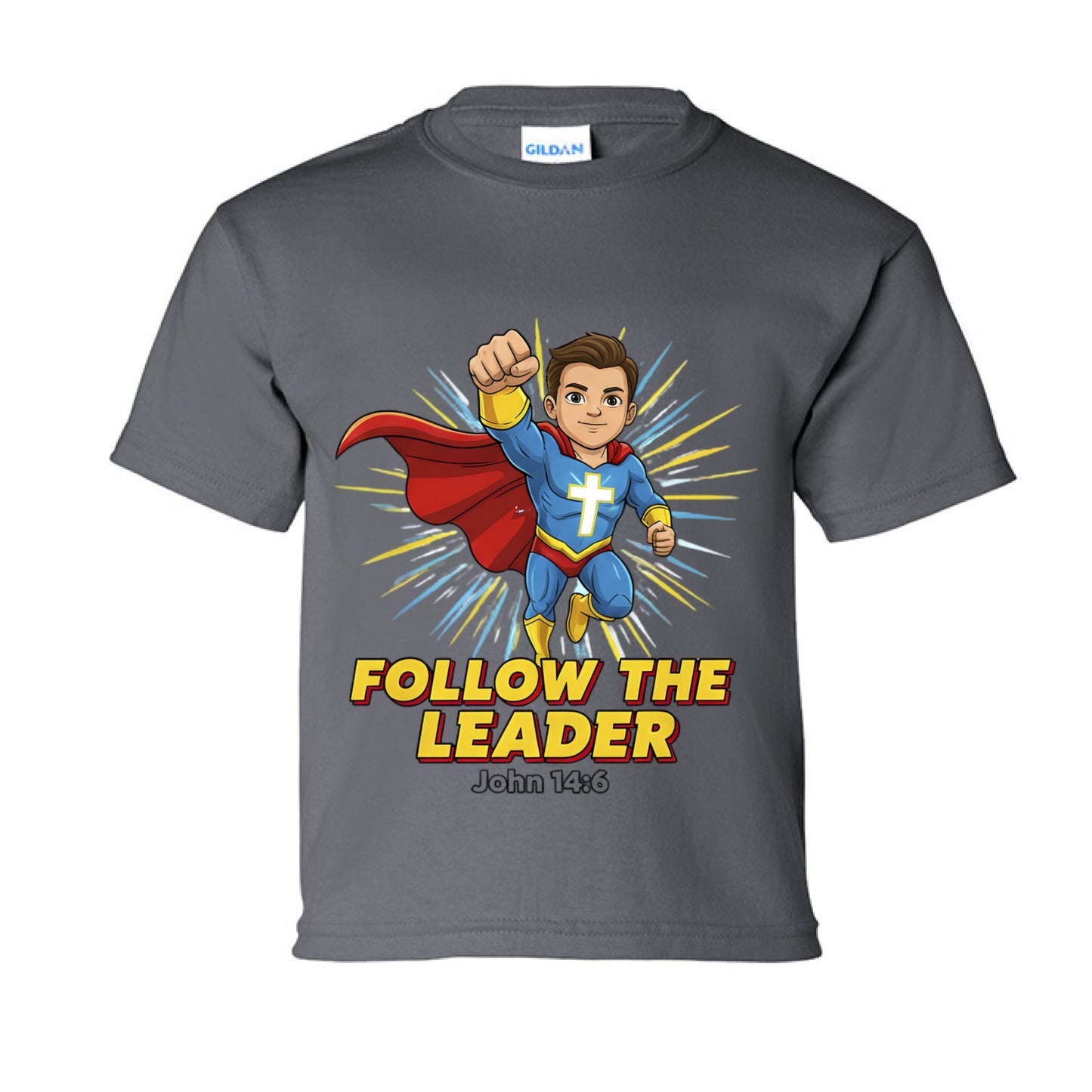 Follow the Leader John 14:6 Faith kids T-Shirt CHARCOAL Salvation Clothing and Accessories Apparel
