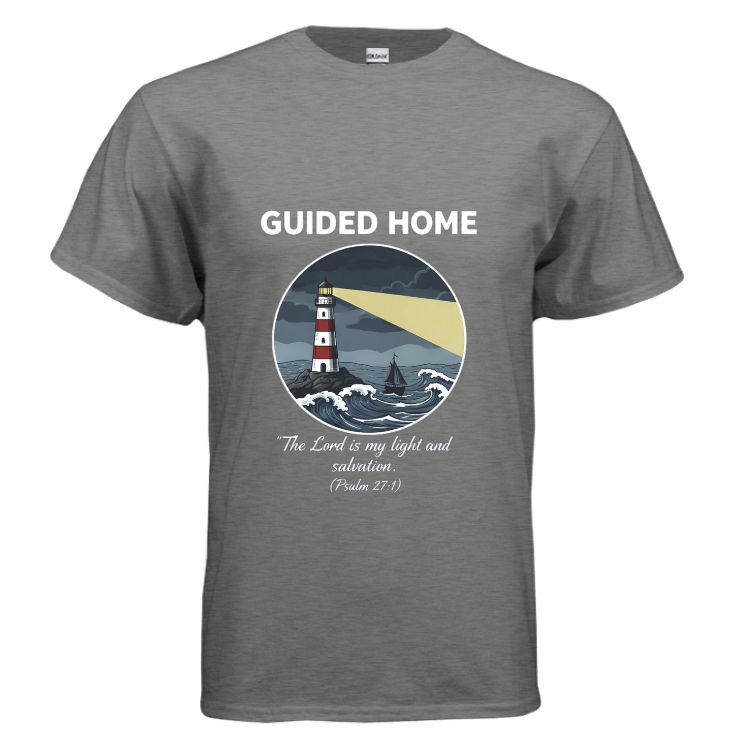 Guided Home Psalm 27:1 Faith T-Shirt GRAPHITE HEATHER Salvation Clothing and Accessories Apparel