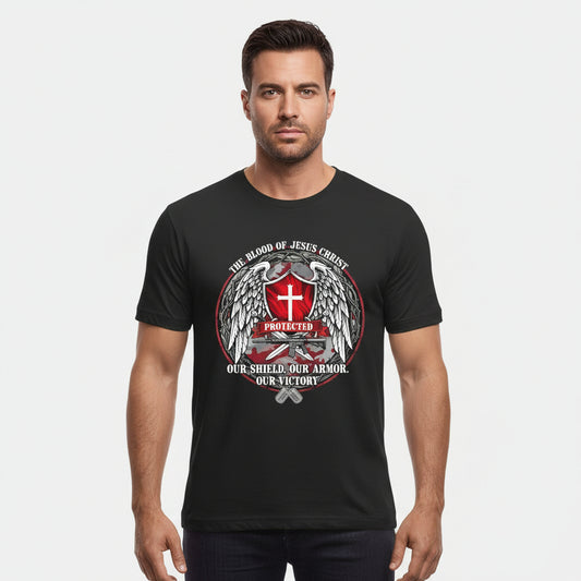 The Blood of Jesus Christ Our Shield Our Armor Our Victory Military Faith T-Shirt BLACK Salvation Clothing and Accessories Apparel