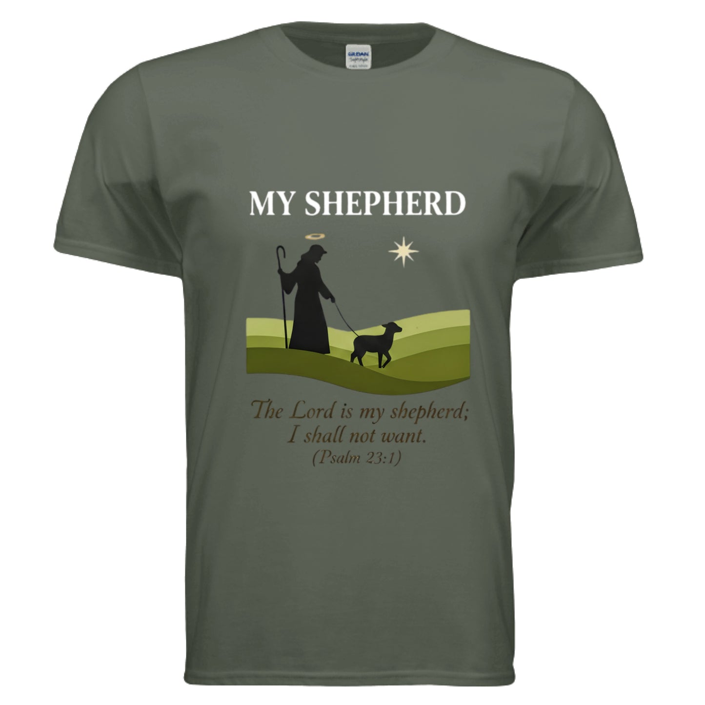 My Shepherd Psalm 23:1 Faith T-Shirt MILITARY GREEN Salvation Clothing and Accessories Apparel