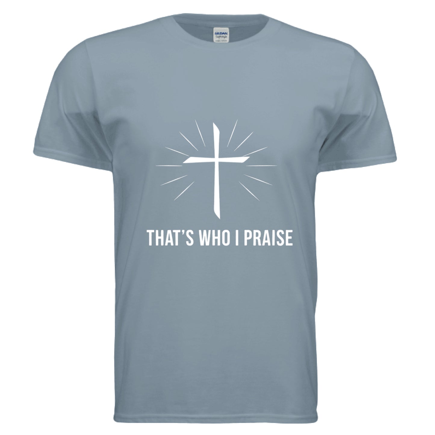 That's Who I Praise Christian T-Shirt (Brandon Lake Inspired) Stone Blue Salvation Clothing and Accessories Apparel