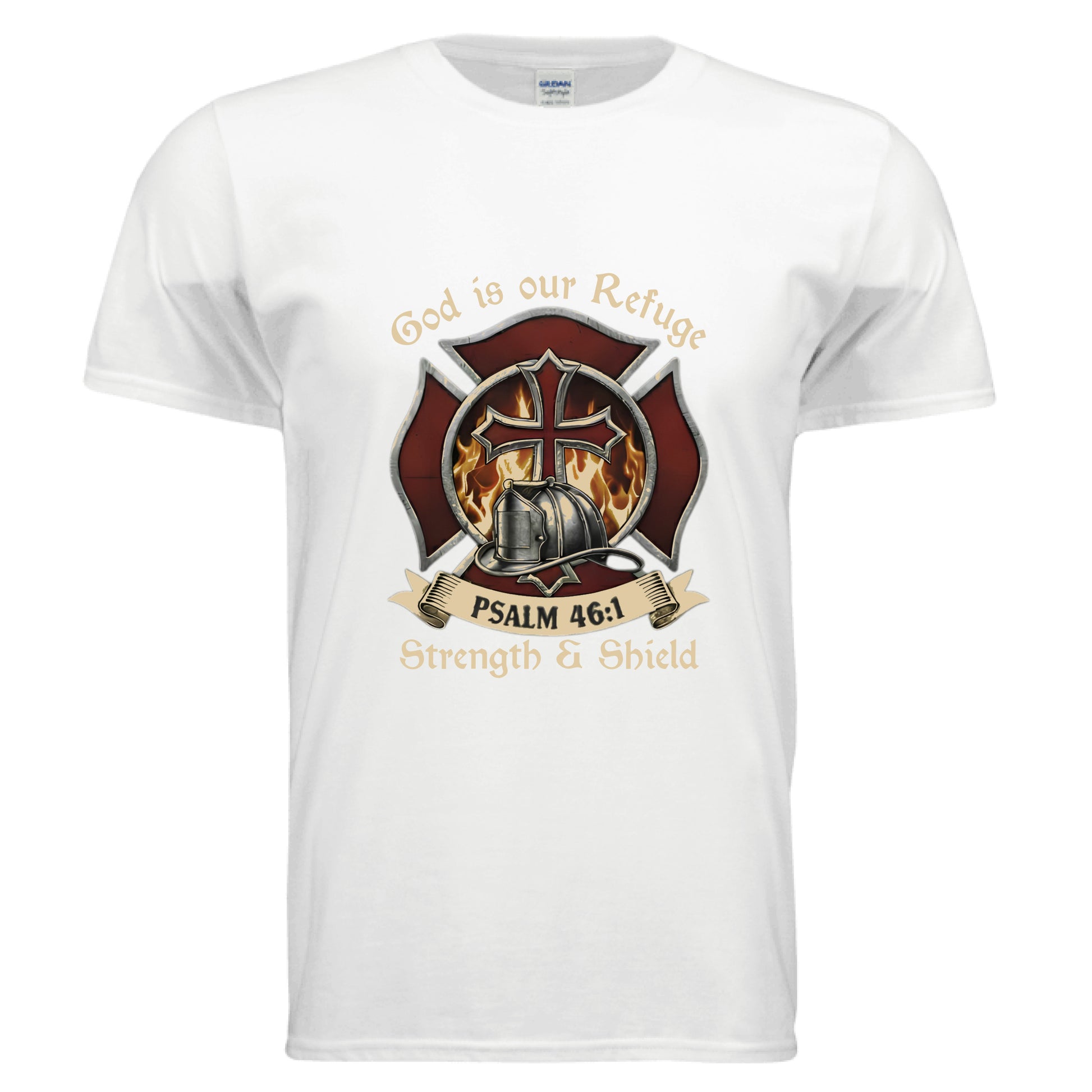 God is our Refuge Strength & Shield Psalm 46:1 Faith T-Shirt (Firefighter) Salvation Clothing and Accessories Apparel