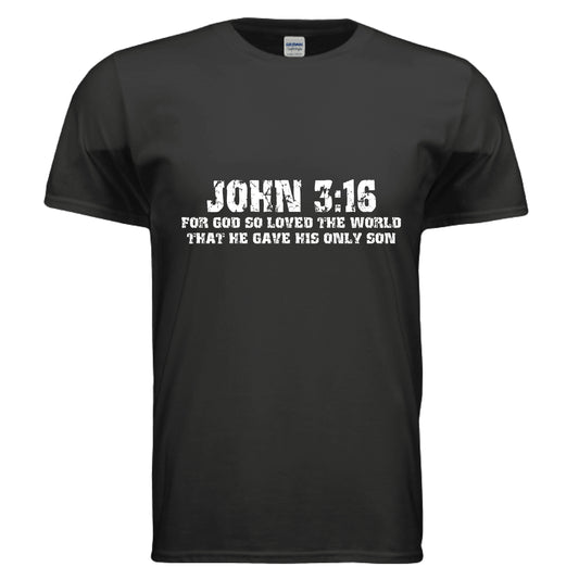 John 3:16 Faith T-Shirt BLACK Salvation Clothing and Accessories Apparel
