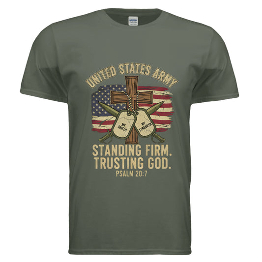 United States Army Standing Firm Trusting God Psalm 20:7 Christian T-Shirt MILITARY GREEN Salvation Clothing and Accessories Apparel