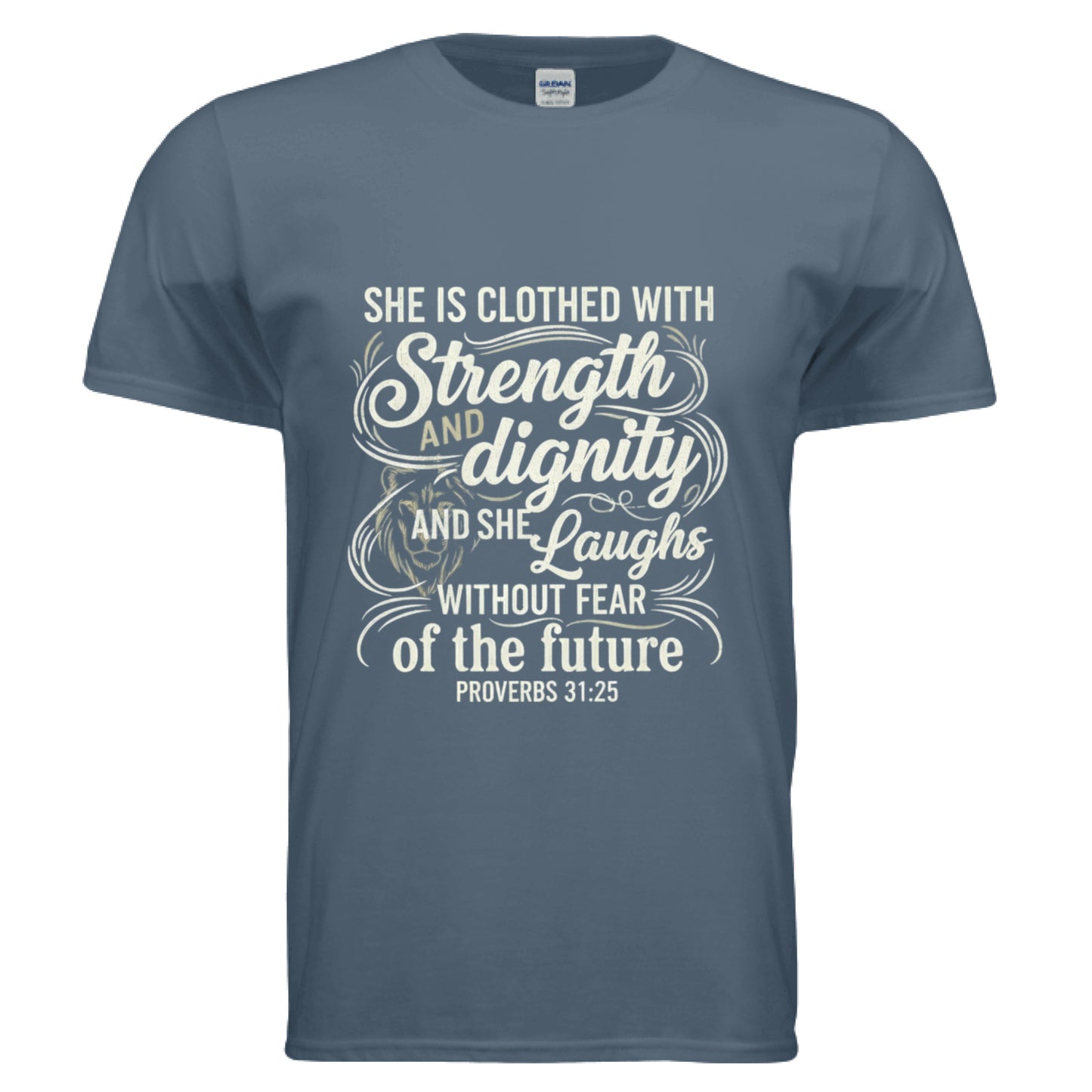 Strength and Dignity Proverbs 31:25 Faith T-Shirt INDIGO BLUE Salvation Clothing and Accessories Apparel