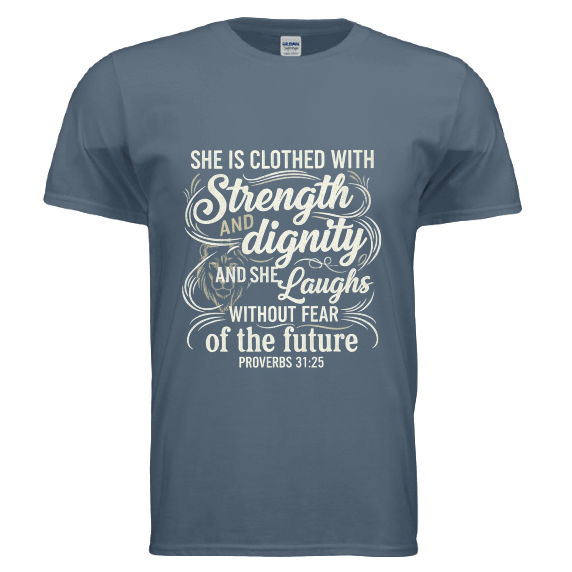 Strength and Dignity Proverbs 31:25 Faith T-Shirt INDIGO BLUE Salvation Clothing and Accessories Apparel