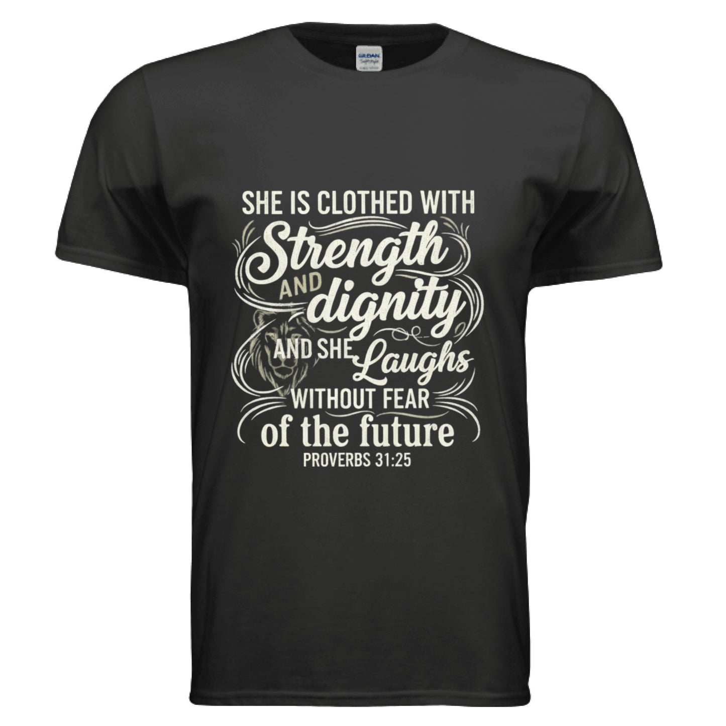 Strength and Dignity Proverbs 31:25 Faith T-Shirt BLACK Salvation Clothing and Accessories Apparel