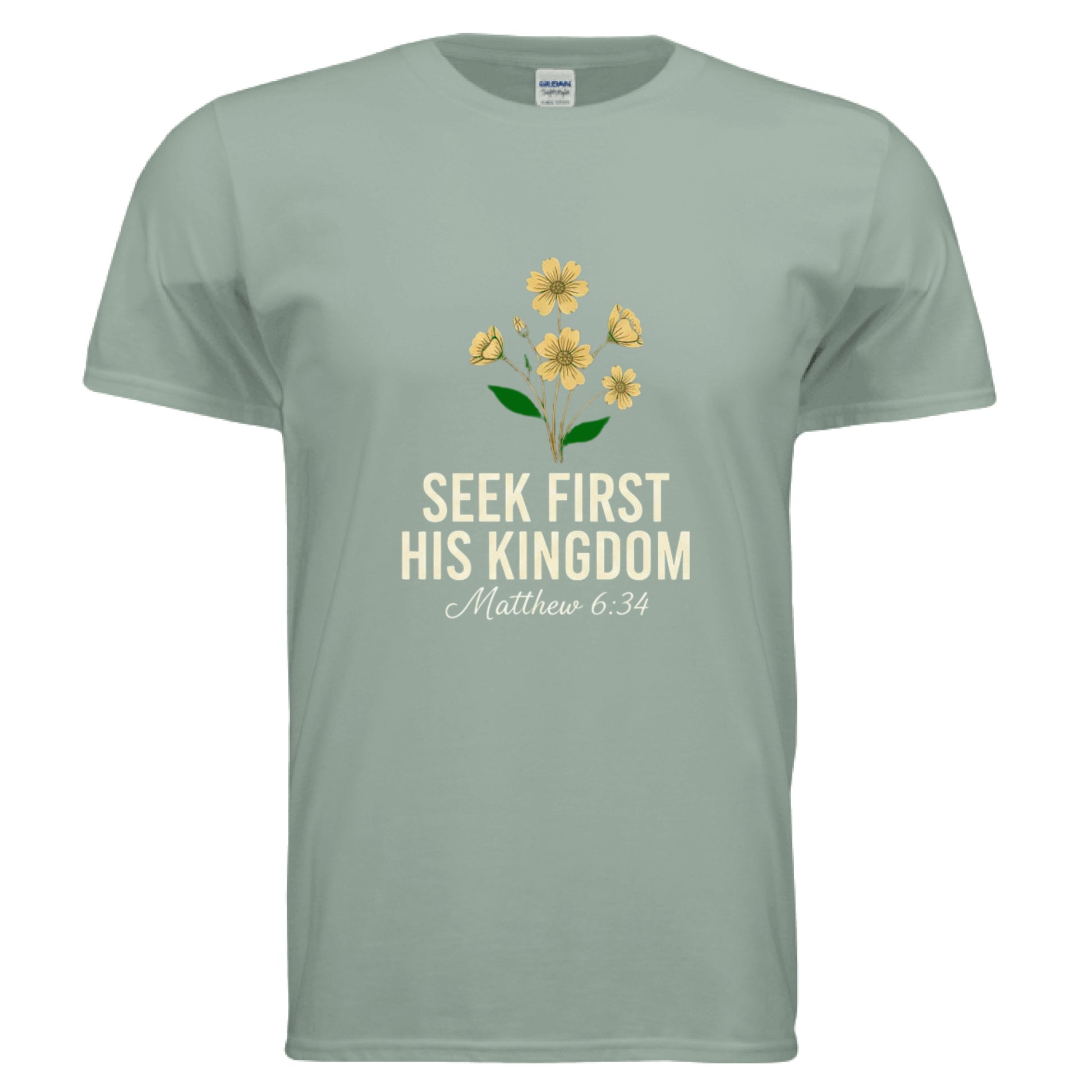 Seek First his Kingdom Matthew 6:34 Faith T-Shirt Salvation Clothing and Accessories Apparel