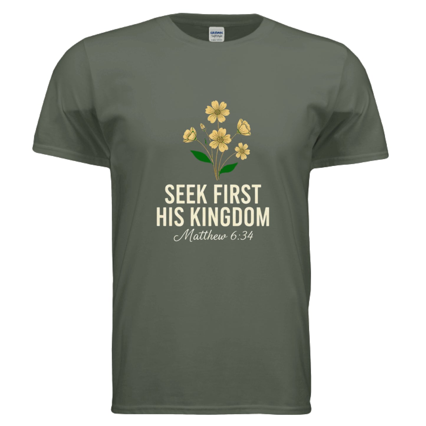 Seek First his Kingdom Matthew 6:34 Faith T-Shirt Salvation Clothing and Accessories Apparel