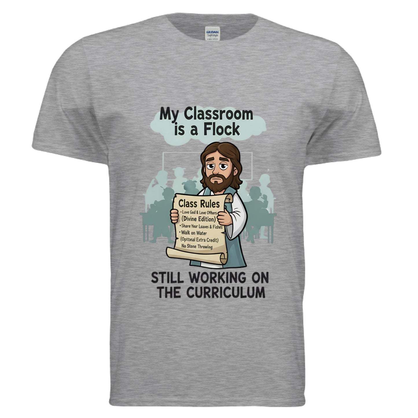 My Classroom is a Flock Faith T-Shirt (Teacher) SPORT GREY Salvation Clothing and Accessories Apparel