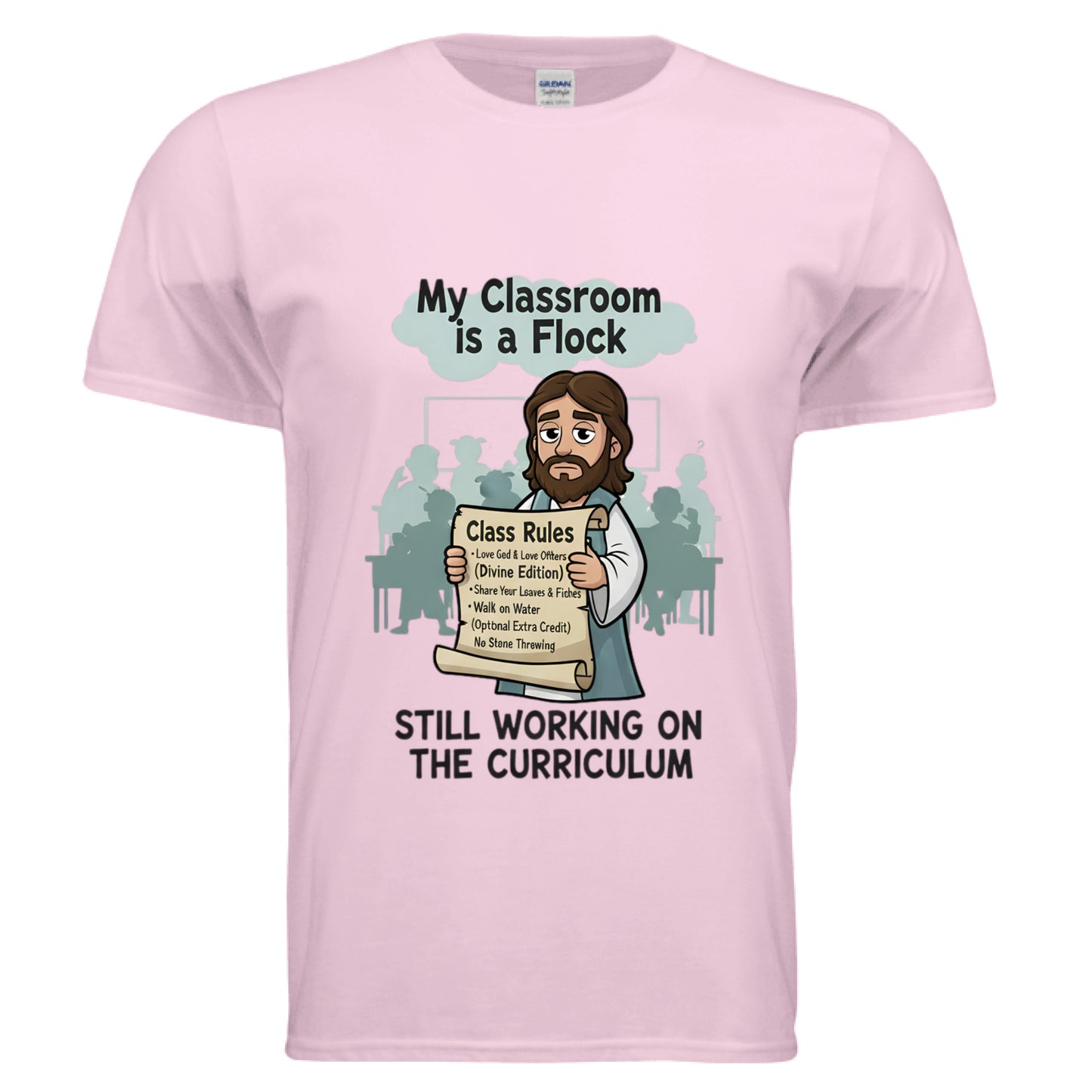 My Classroom is a Flock Faith T-Shirt (Teacher) Light Pink Salvation Clothing and Accessories Apparel