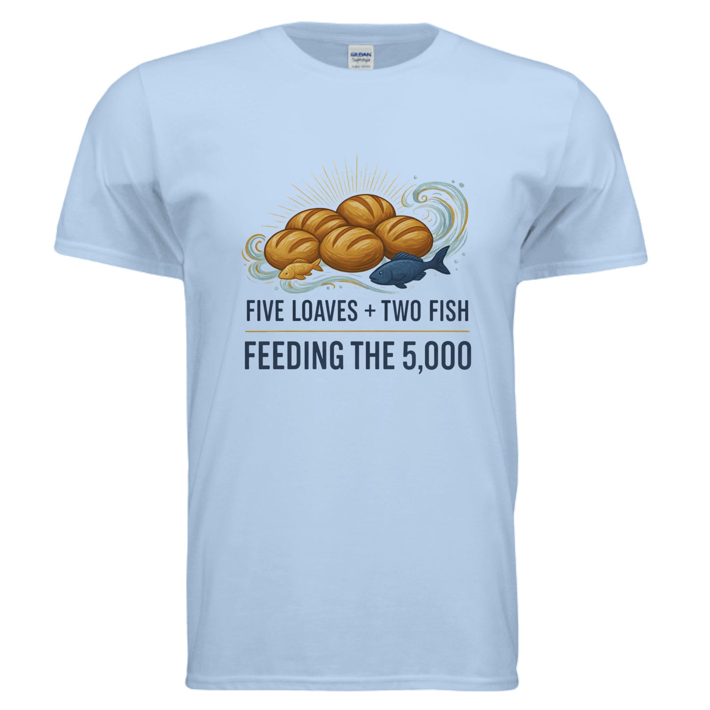 Five Loaves Two Fish Feeding the 5000 Faith T-Shirt LIGHT BLUE Salvation Clothing and Accessories Apparel