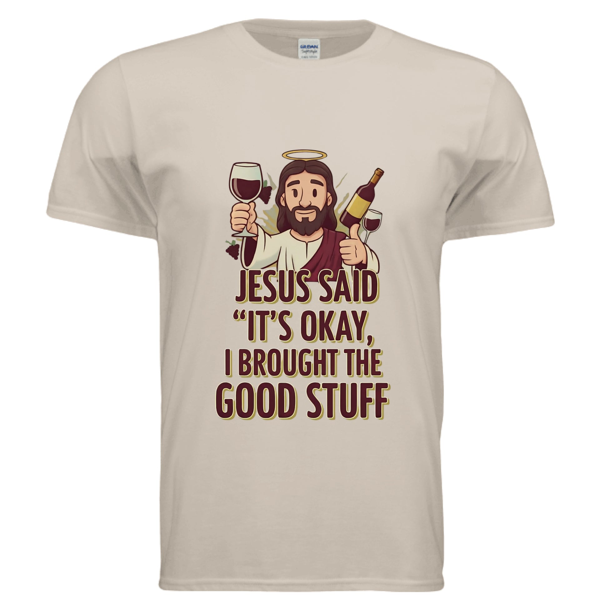 Jesus Said "It's Okay, I Brought The Good Stuff Faith T-Shirt SAND Salvation Clothing and Accessories Apparel